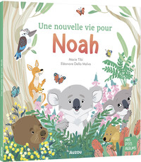 Une Nouvelle vie pour Noah