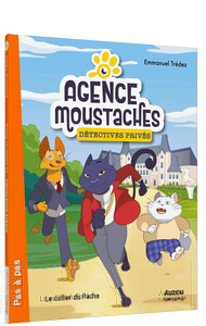 AGENCE MOUSTACHES, DETECTIVES PRIVES - TOME 1 - LE COLLIER DU PACHA