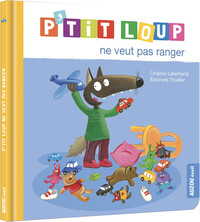 P'tit Loup ne veut pas ranger NED