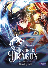 LES CHRONIQUES DU DISCIPLE DRAGON T1