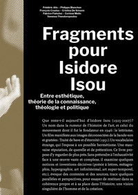 FRAGMENTS POUR ISIDORE ISOU