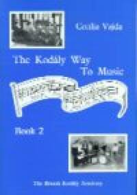 The Kodaly Way To Music