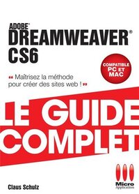 GUIDE COMPLET DREAMWEAVER CS6