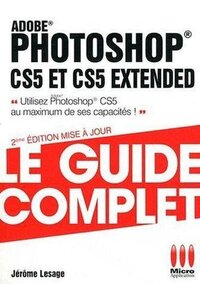 GUIDE COMPLET PHOTOSHOP CS55