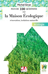 LA MAISON ECOLOGIQUE RENOVAT ISOLAT NATURELLE
