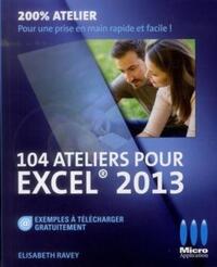 104 ATELIERS POUR EXCEL 2013