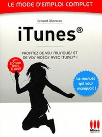 MODE EMPLOI COMPLET ITUNES