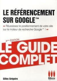 GUIDE COMPLET REFERENCEMENT SUR GOOGLE