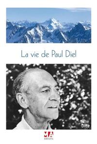 LA VIE DE PAUL DIEL