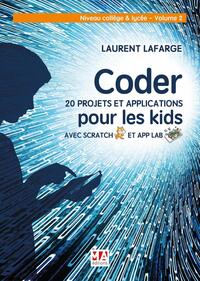 Coder 28 applications en Scratch Volume 2 Niveau collège et lycée