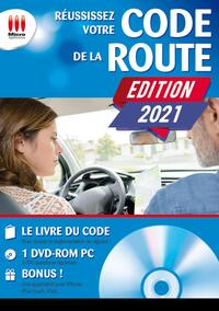 REUSSISSEZ VOTRE CODE DE LA ROUTE 2021