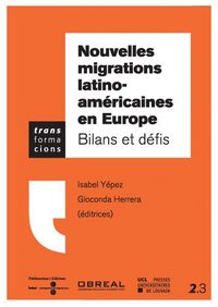 NOUVELLES MIGRATIONS LATINO-AMERICAINES EN EUROPE