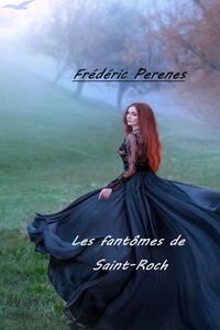 les fantômes de Saint-Roch