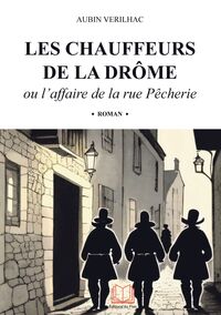 Les chauffeurs de la Drôme