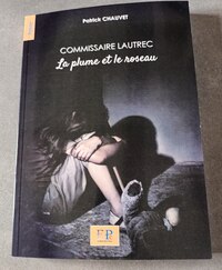 Commissaire Lautrec - La Plume et le Roseau