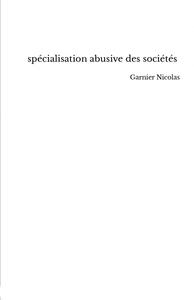 SPECIALISATION ABUSIVE DES SOCIETES