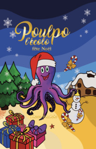 Poulpo l'écolo fête noël