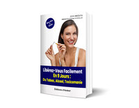 Libérez-Vous Facilement En 9 Jours : Du Tabac, Alcool, Toxicomanie