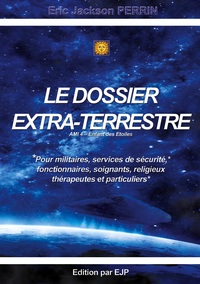 Le dossier extra-terrestre - Ami 4 Enfant des Etoiles