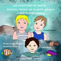 MARTIN, VICTOR ET LE PETIT GARCON ...