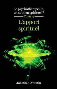 L'APPORT SPIRITUEL