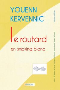 Le routard en smoking blanc