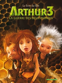 Arthur3 la guerre des deux mondes