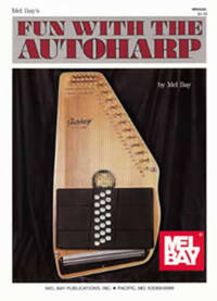 FUN WITH THE AUTOHARP