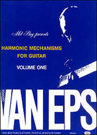 GEORGE VAN EPS HARMONIC MECHANISMS GUITAR, VOLUME 1