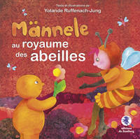 MANNELE AU ROYAUME DES ABEILLES