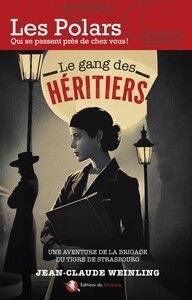 LE GANG DES HERITIERS