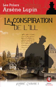 La conspiration de l'Ill