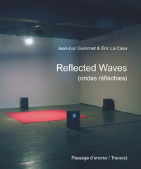 Reflected Waves (ondes réfléchies) (livre / DVD)