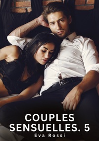 Couples Sensuelles. 5