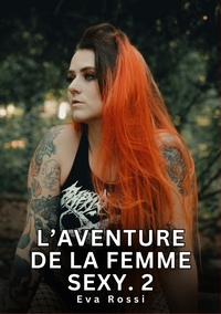 L'Aventure de la Femme Sexy. 2