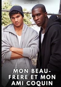 Mon beau-frère et mon ami coquin