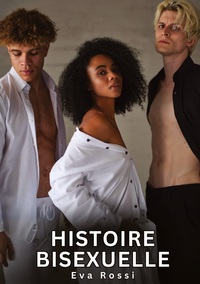 Histoire Bisexuelle