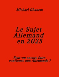 Le Sujet allemand en 2025