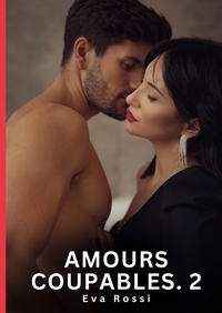 Amours Coupables. 2