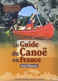 LE GUIDE DU CANOE EN FRANCE