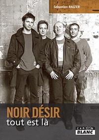 NOIR DESIR Tout est là