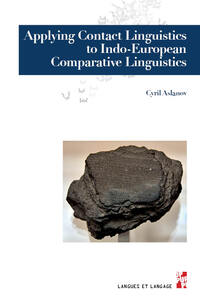 APPLYING CONTACT LINGUISTICS TO INDO-EUROPEAN COMPARATIVE LINGUISTICS