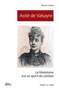 ASTIE DE VALSAYRE - LE FEMINISME EST UN SPORT DE COMBAT