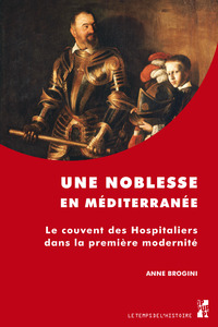 Une noblesse en méditerranée