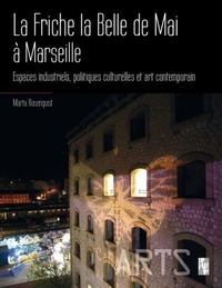 La Friche la Belle de Mai à  Marseille