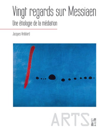 Vingt regards sur Messiaen
