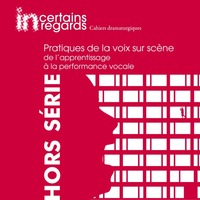 Pratiques de la voix sur scène