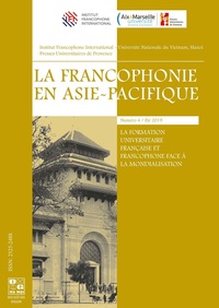 LA FORMATION UNIVERSITAIRE FRANCAISE ET FRANCOPHONE EN ASIE-PACIFIQUE