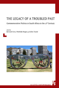 the legacy of a troubled past - commemorative politics in south africa in the