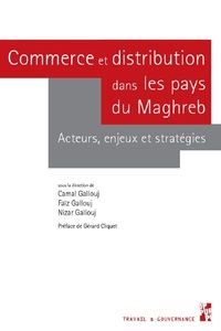 Commerce et distribution dans les pays du Maghreb